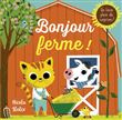 Bonjour ferme !