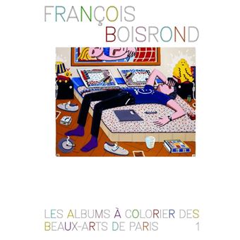 L'album de coloriage  n1 françois boisrond