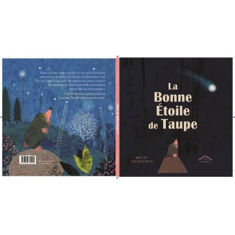 La bonne étoile de taupe