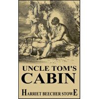 Uncle Tom's Cabin