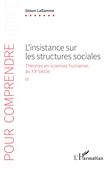 L'insistance sur les structures sociales