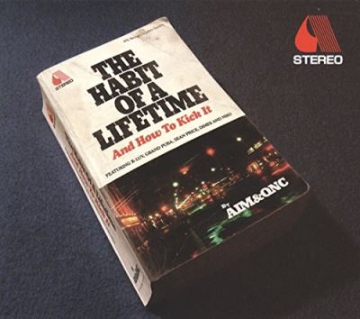 The habit of a lifetime and How to kick it