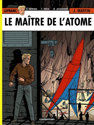 Le Maître de l'Atome - Jacques Martin - cartonné