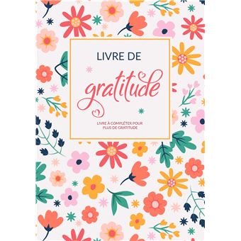 Journal De Gratitude Et Pleine Conscience A5 - Planificateur D'Auto-Soins, Positivité, Bien-être - Avec Pages Annuelles, Mensuelles, Quotidiennes - 2