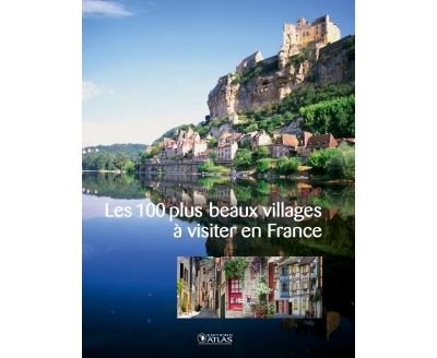 Les 100 plus beaux villages à visiter en France