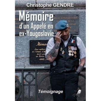 Mémoire d'un appelé en ex-Yougoslavie