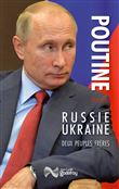 Russie-Ukraine, deux peuples frères
