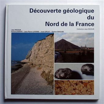 Decouverte Geologique Du Nord De La France Jean Ricour Achat Livre Fnac