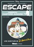 Escape ! Mission Castors Juniors