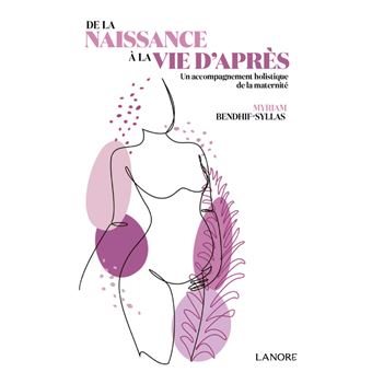 De la naissance à la vie d'après