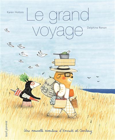 Le grand voyage. Une nouvelle aventure d'Emmett et Cambouy