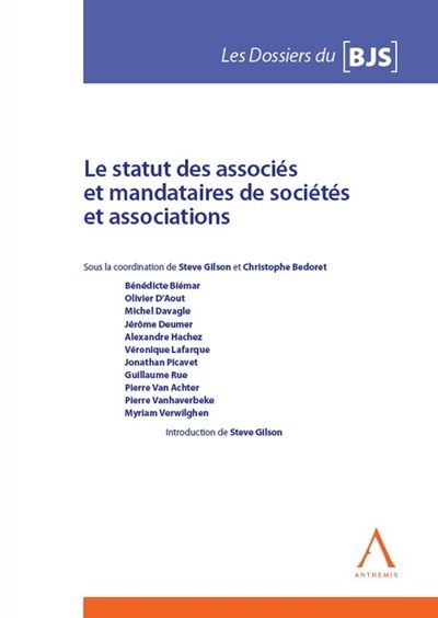 Le statut des associés et mandataires de sociétés et associations - Steve Gilson - broché