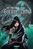 La Guerre du Lotus, T2 : Kinslayer