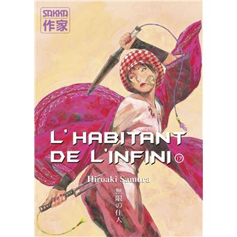 L Habitant De L Infini Tome 17 L Habitant De L Infini Hiroaki Samura Broche Achat Livre Fnac