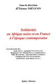 Solidarités en Afrique noire et en France à l'époque contemporaine