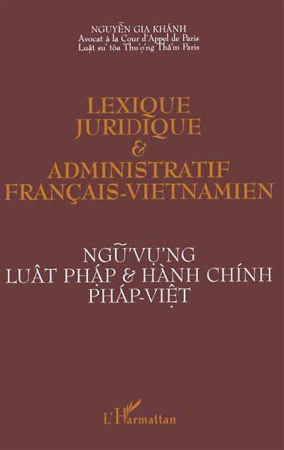 Lexique juridique et administratif francais-vietnamien