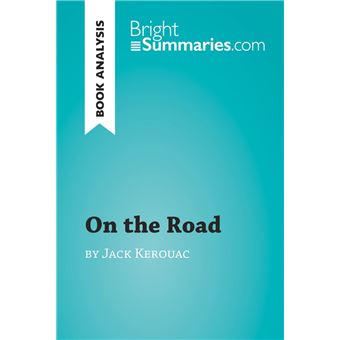 On the Road by Jack Kerouac (Book Analysis) - 1