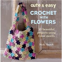 Cute and Easy Crochet with Flowers