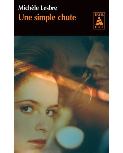 Une simple chute