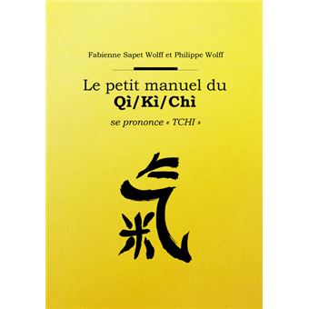 Le petit manuel du Qì/Kì/Chì