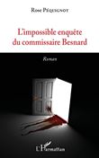 L'impossible enquête du commissaire Besnard