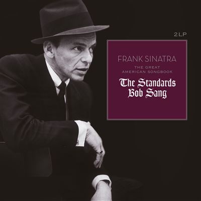 The Great American Songbook : The Standards Bob Sang Edition limitée