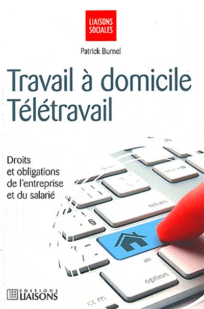Télétravil et travail à domicile