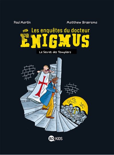 Les enquêtes du docteur Énigmus