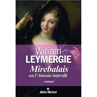 Mirebalais Ou L Amour Interdit Broche William Leymergie Achat Livre Ou Ebook Fnac