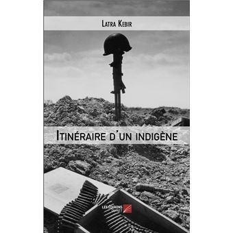 Itinéraire d'un indigène