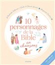 10 personnages de la Bible en chansons
