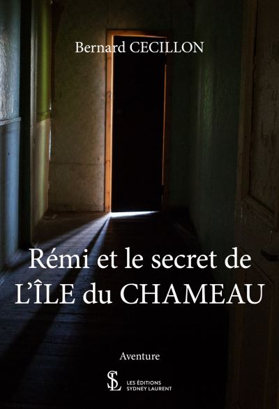 Rémi et le secret de l'Île du Chameau