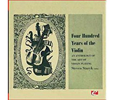 Four hundred years of the violin an antholgy of/remasterise