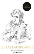 Chateaubriand : vie et oeuvre (auteur notamment de René, Atala, le Génie du christianisme ou encore les Mémoires d'outre-tombe)