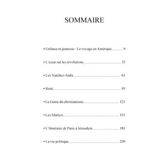 Chateaubriand : vie et oeuvre (auteur notamment de René, Atala, le Génie du christianisme ou encore les Mémoires d'outre-tombe)