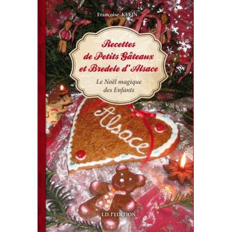 Les Petits gâteaux d'Alsace de Suzanne Roth - Bredele de Noël /neuf