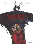 Macbeth, roi d'Écosse - Tome 01