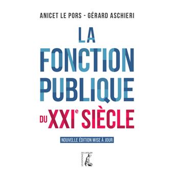 La fonction publique du XXIe siècle - 1