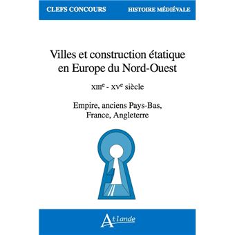 Villes et construction étatique en Europe du Nord-Ouest