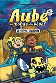 Aube du monde des reves,02:le festival des esprits
