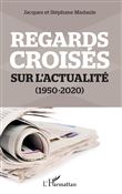 Regards croisés sur l'actualité