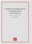 Terreur communiste et résistance culturelle