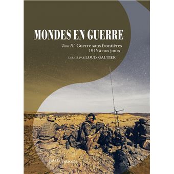 Mondes en guerre - Tome IV