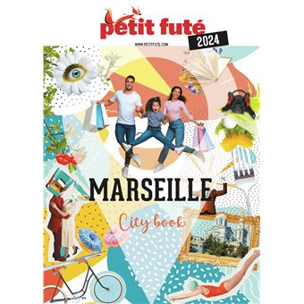 Guide Marseille 2024 Petit Futé