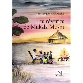 Les rêveries de Mukala Mushi