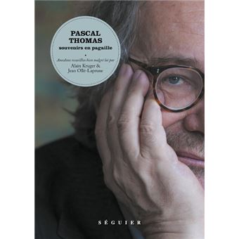 Pascal Thomas, Souvenirs en pagaille