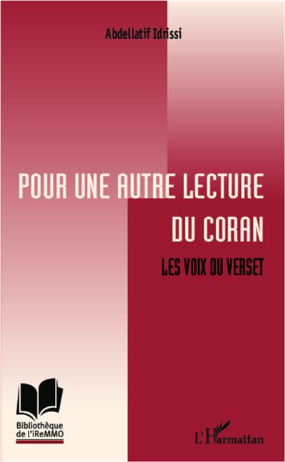 Pour une autre lecture du Coran - Abdellatif Idrissi - broché