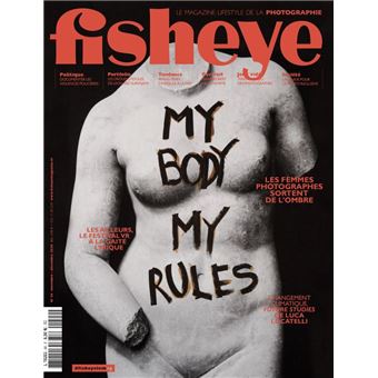 Fisheye N°44 Les femmes photographes sortent de l´ombre  - novembre/décembre 2020
