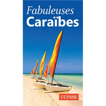 Fabuleuses Caraïbes