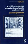 Le Chiffre scénique dans la dramaturgie moliéresque